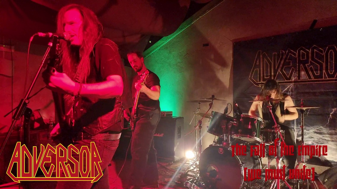 Adversor - The fall of the empire (we must unite) [live]
