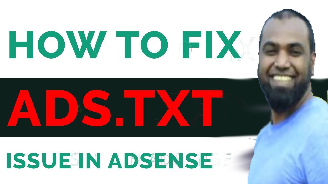 How to fix ads.txt issue in AdSense