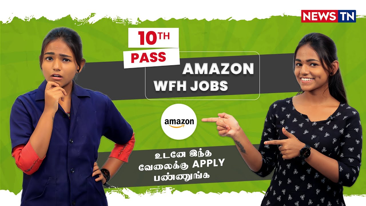 10th Pass Jobs  | Amazon WFH Jobs 2022 |  Virtual Customer Service | NewsTN Jobs