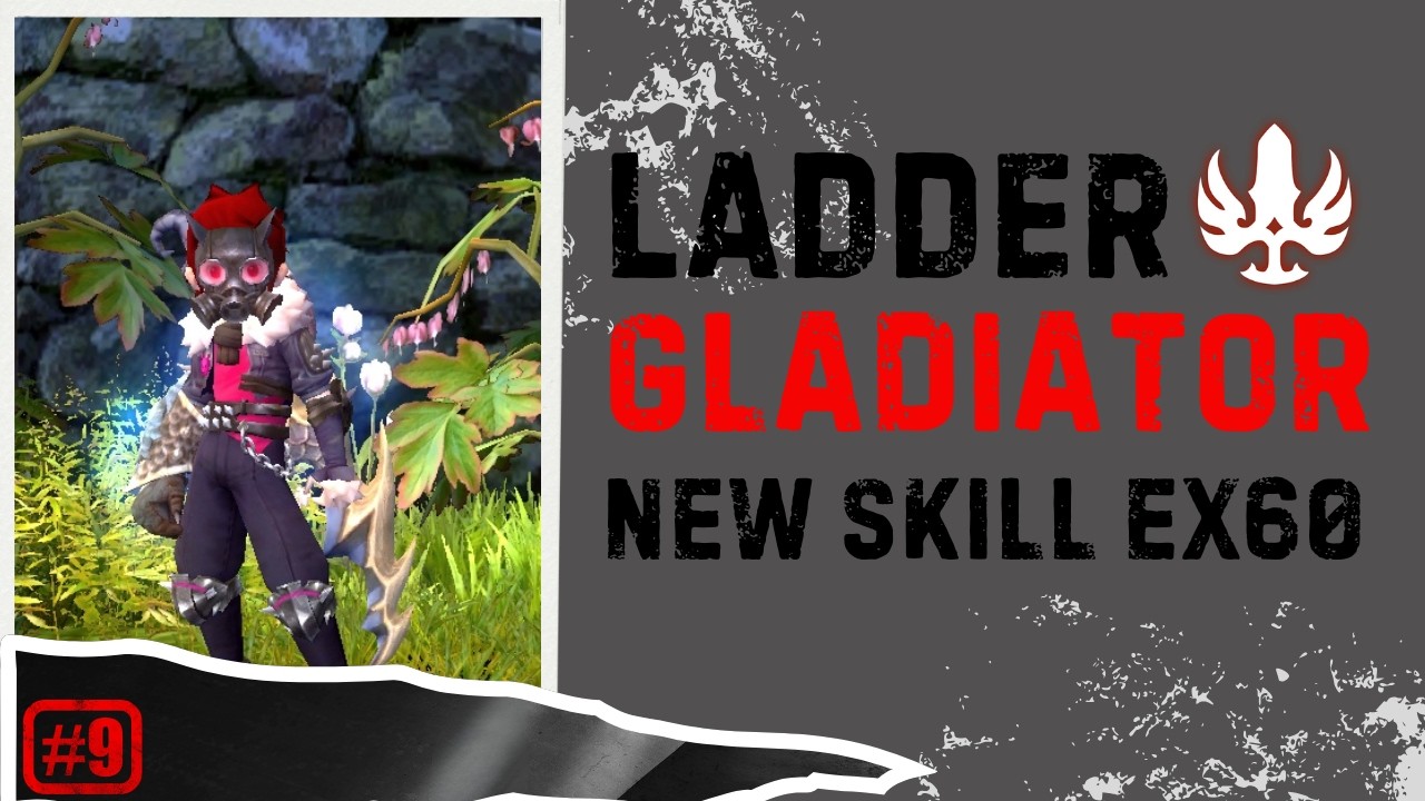 Gladiator Ladder Ratings 2500 #9 ~ Dragon Nest Classic