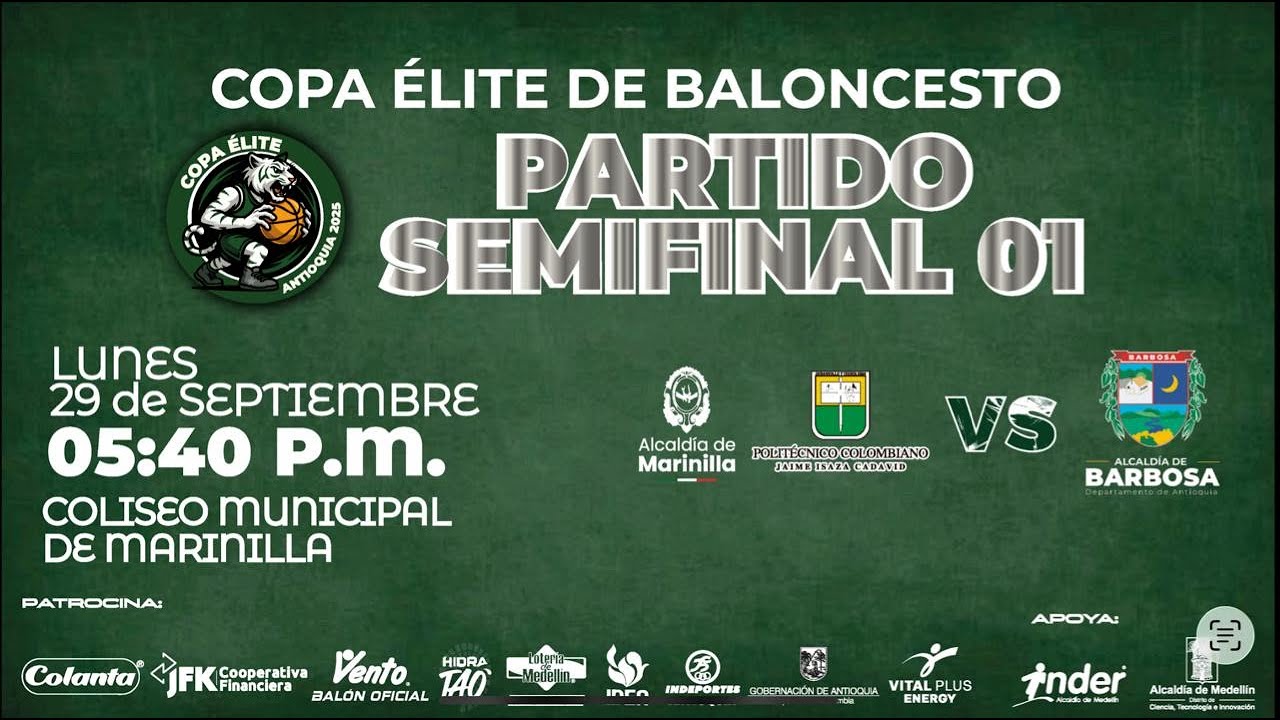 SEMIFINAL 1 - Marinilla - Poli JIC vs. Barbosa - COPA &Eacute;LITE DE BALONCESTO 2025 - 29/09/2025