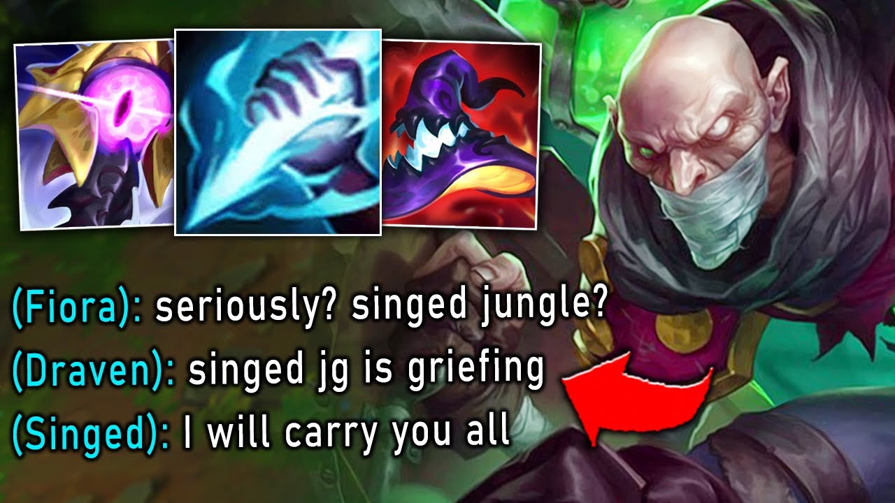 My WHOLE team thought I was trolling with Singed Jungle... so I carried them all