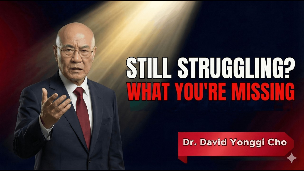Still Struggling After Years of Prayer? Here's What You're Missing | Pastor David Yonggi Cho