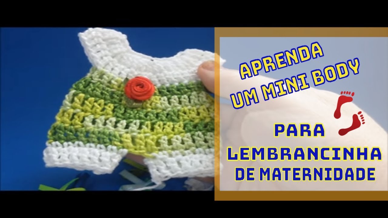 LEMBRANCINHA MINI BODY EM CROCHE - VENDE MUITO (Versão Destro)