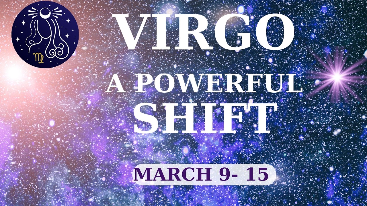 VIRGO ♍ Weekly Tarot Reading ✨ Let It Go — A Powerful Shift Is Beginning | Mar 9–15🙏🏻
