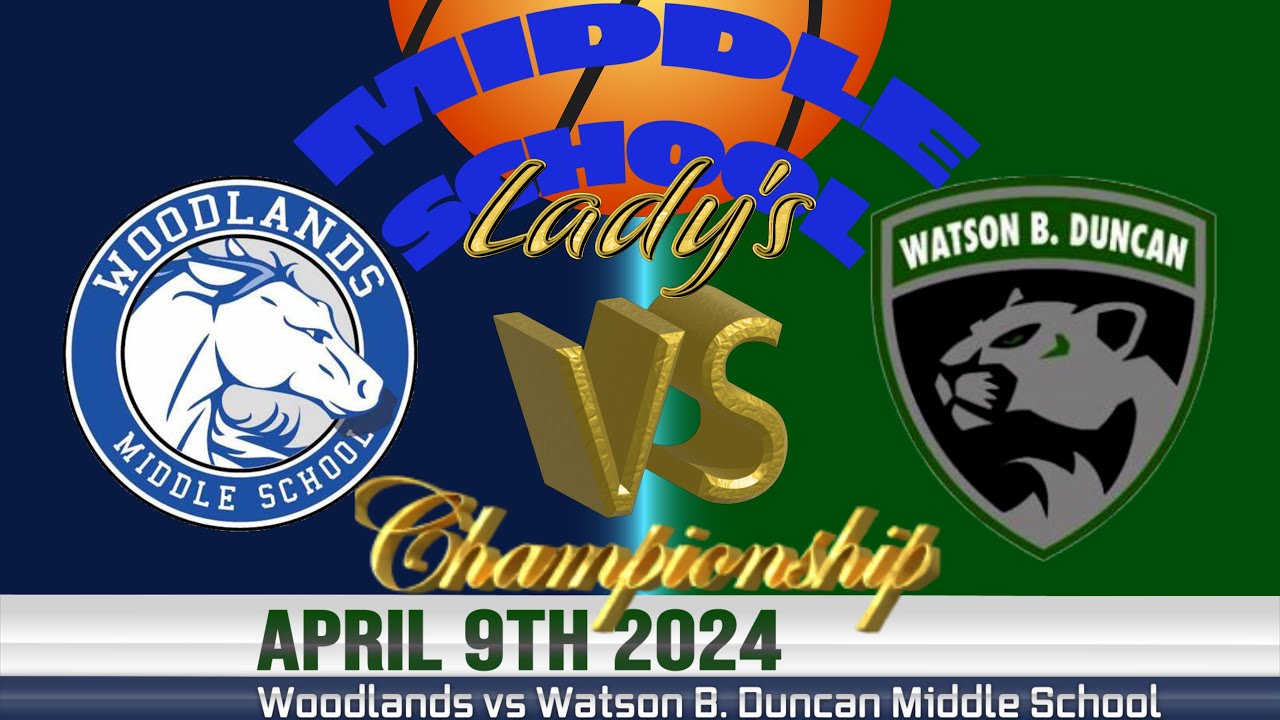 4.9.2024 Woodlands vs Watson B  Duncan Middle School Girls Basketball playoffs