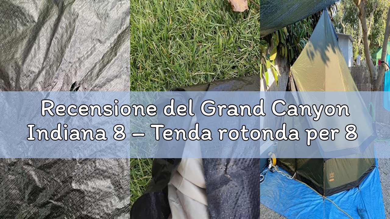 Recensione del Grand Canyon Indiana 8 – Tenda rotonda per 8 persone | tenda familiare, tenda di grup