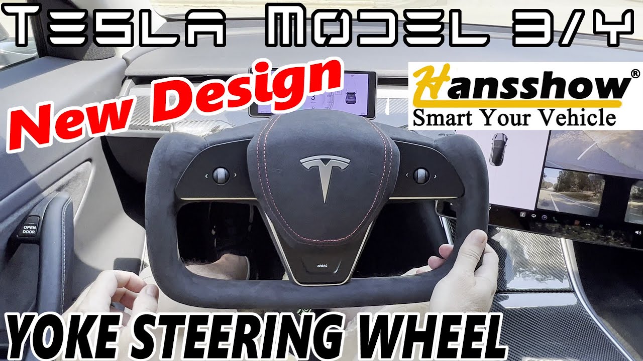 Tesla Model 3/Y - Hansshow Updated Yoke Steering Wheel