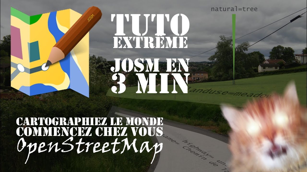 Tuto Extrême - JOSM en 3 minutes