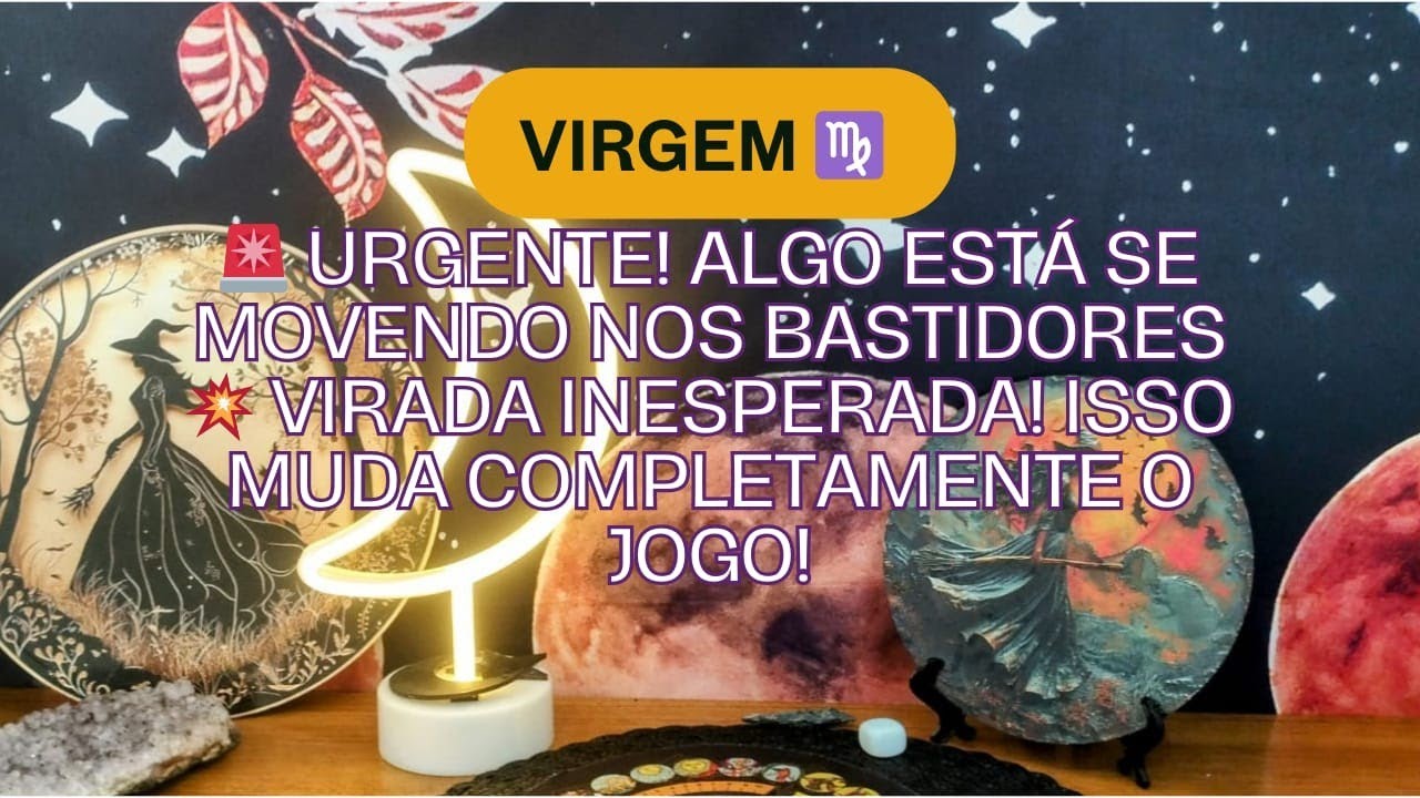 Virgem ♍💥 Virada inesperada! Isso muda completamente o jogo! 🔥 Hoje tudo se alinha,  aproveite... 