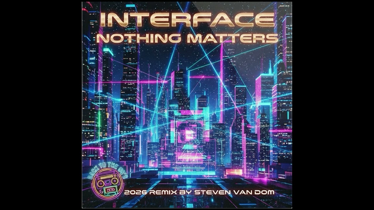 Interface - Nothing Matters (Remix by Steven Van Dom)