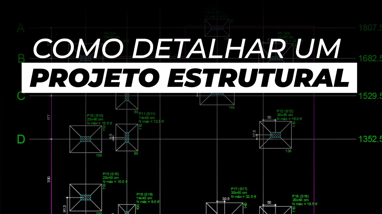 COMO FAZER O DETALHAMENTO DE UM PROJETO ESTRUTURAL? | LUIZ FERNANDO COELHO