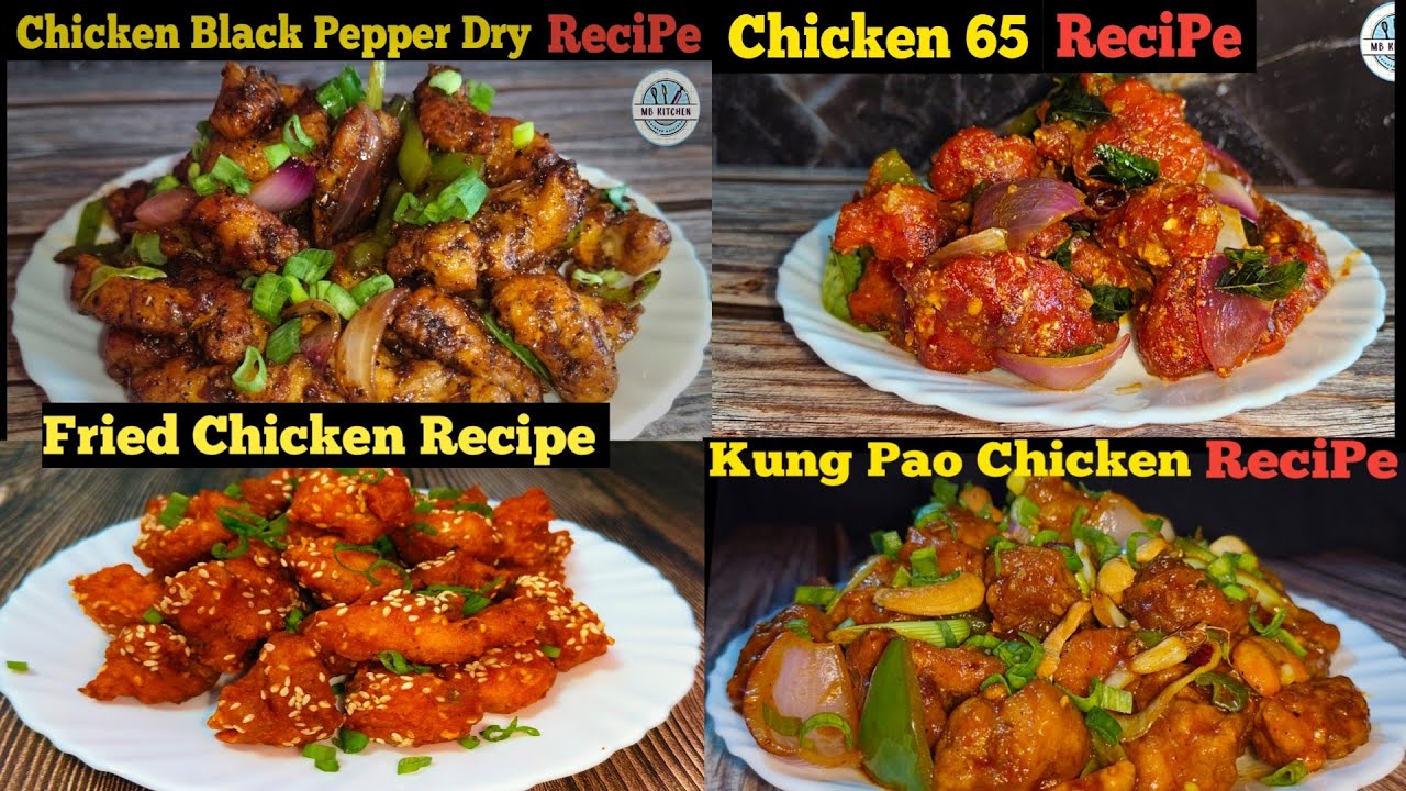 Kung Pao Chicken | Fried Chicken | Chicken 65 | Black Pepper Chicken | Recipe With MB Kitchen