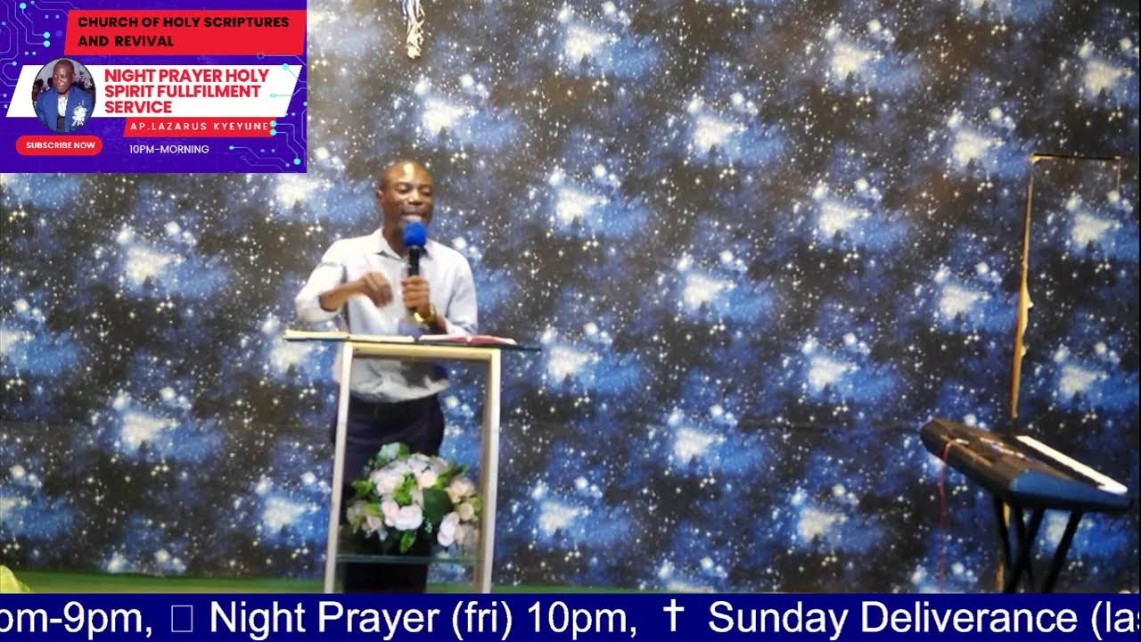 night prayer anointing service||AP.LAZARUS KYEYUNE||13.FEB.2026||
