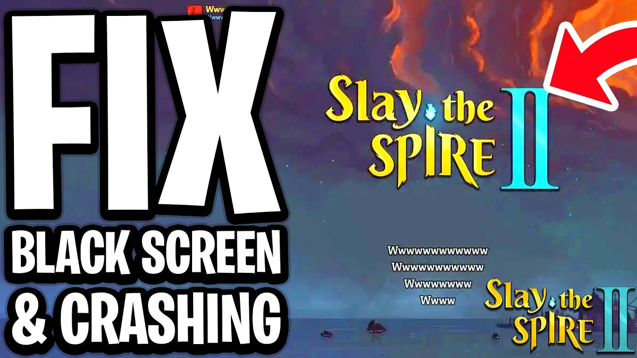 How To Fix Black Screen & Crashing In Slay The Spire 2 - Full Guide