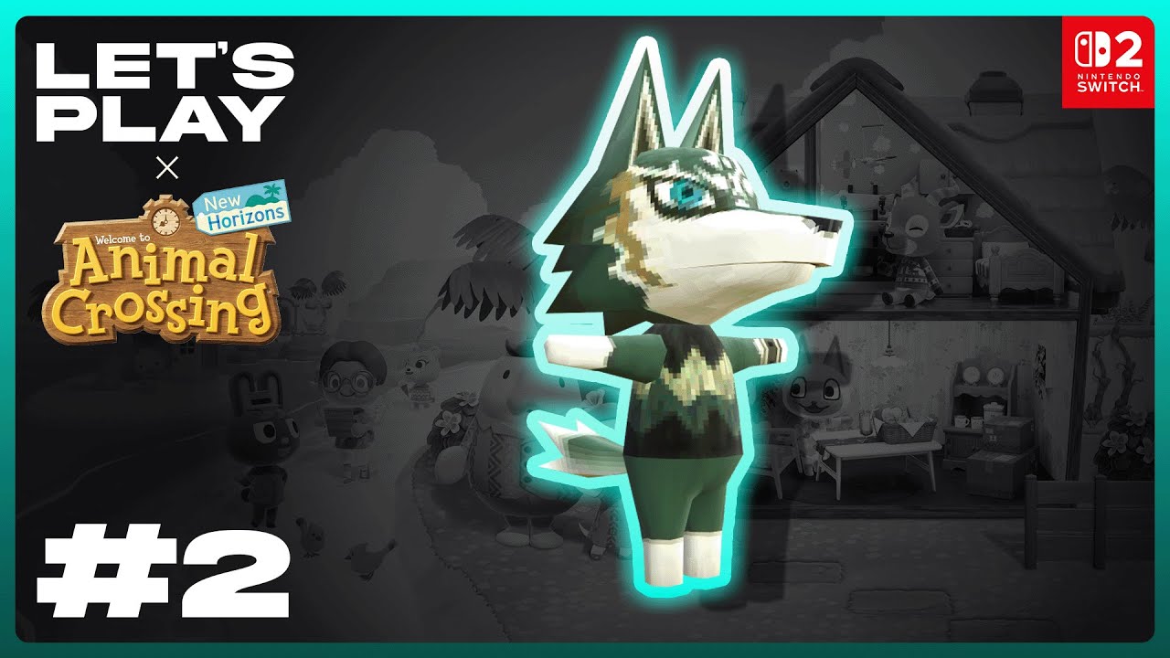 There's One Thing I Want... Let's Play Animal Crossing: New Horizons Switch 2 Edition!