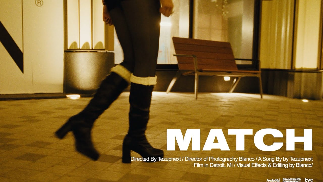 MATCH - Tezupnext [Official Video]