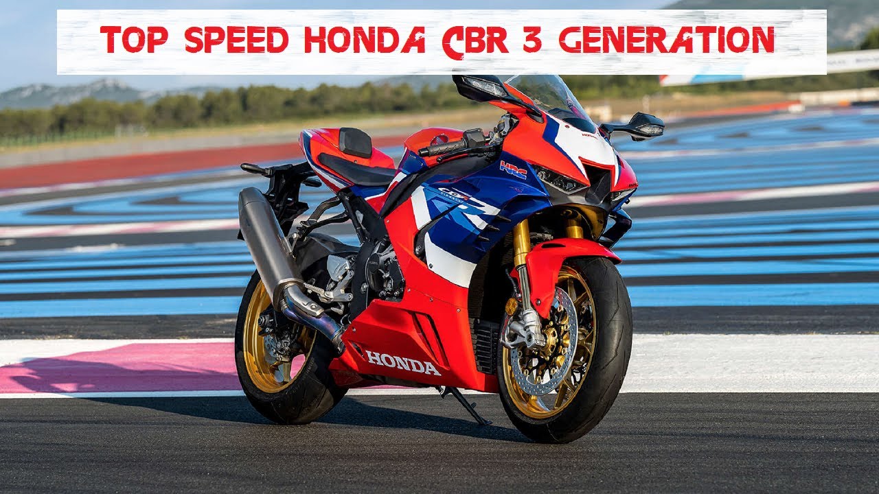 TOP SPEED HONDA CBR1000RR 3 GENERATION; HONDA CBR1000RR 2015, CBR1000RR SP 2018, CBR1000RR-R 2020