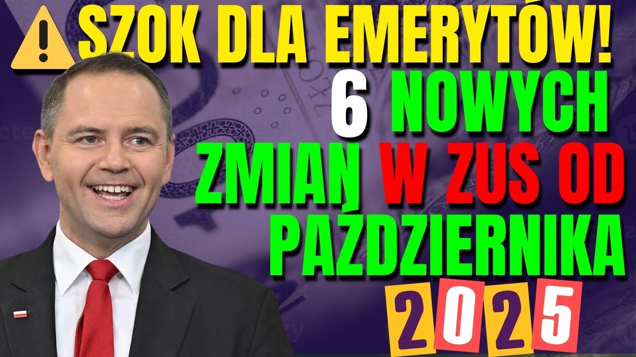 🚨 5 MINUTY TEMU | PILNE: SZOK dla emeryt&oacute;w od PAŹDZIERNIKA 2025 💰6 KLUCZOWYCH zmian w ZUS