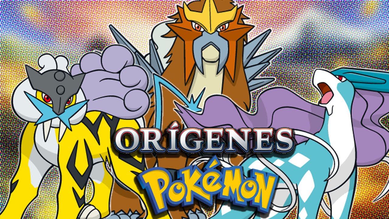 Orígenes Pokémon: Los perros legendarios