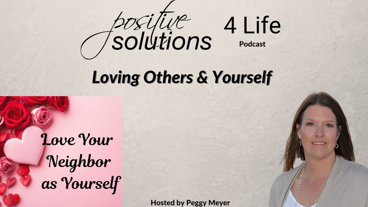Loving Others & Yourself