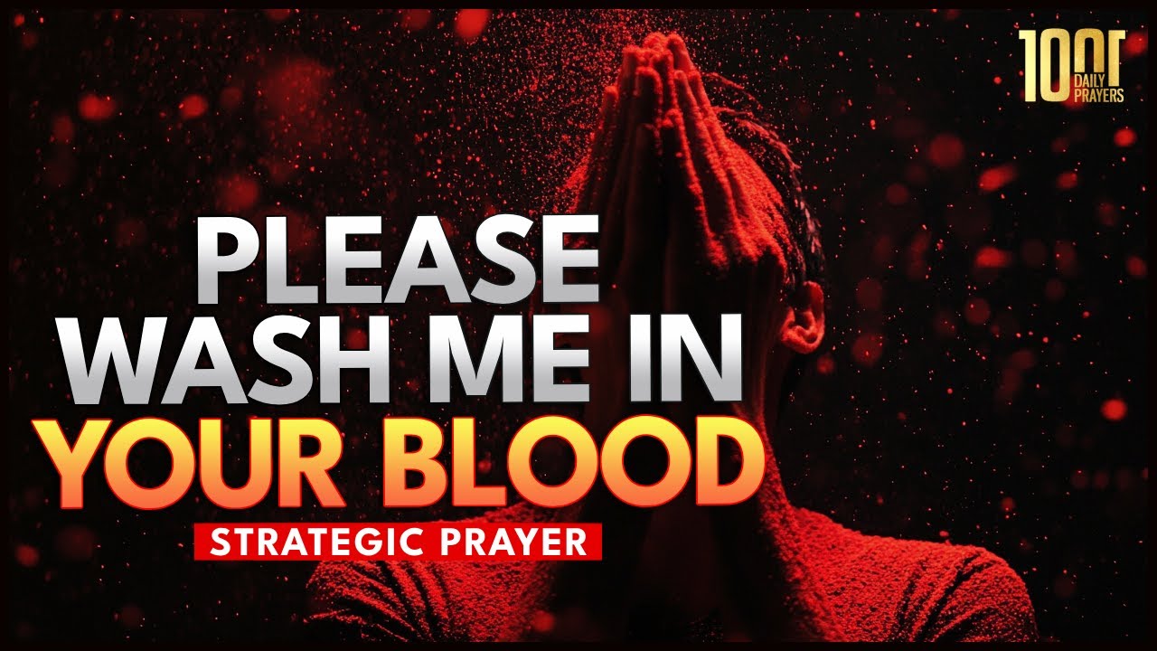 Lord, Please Just Wash Me With Your Blood