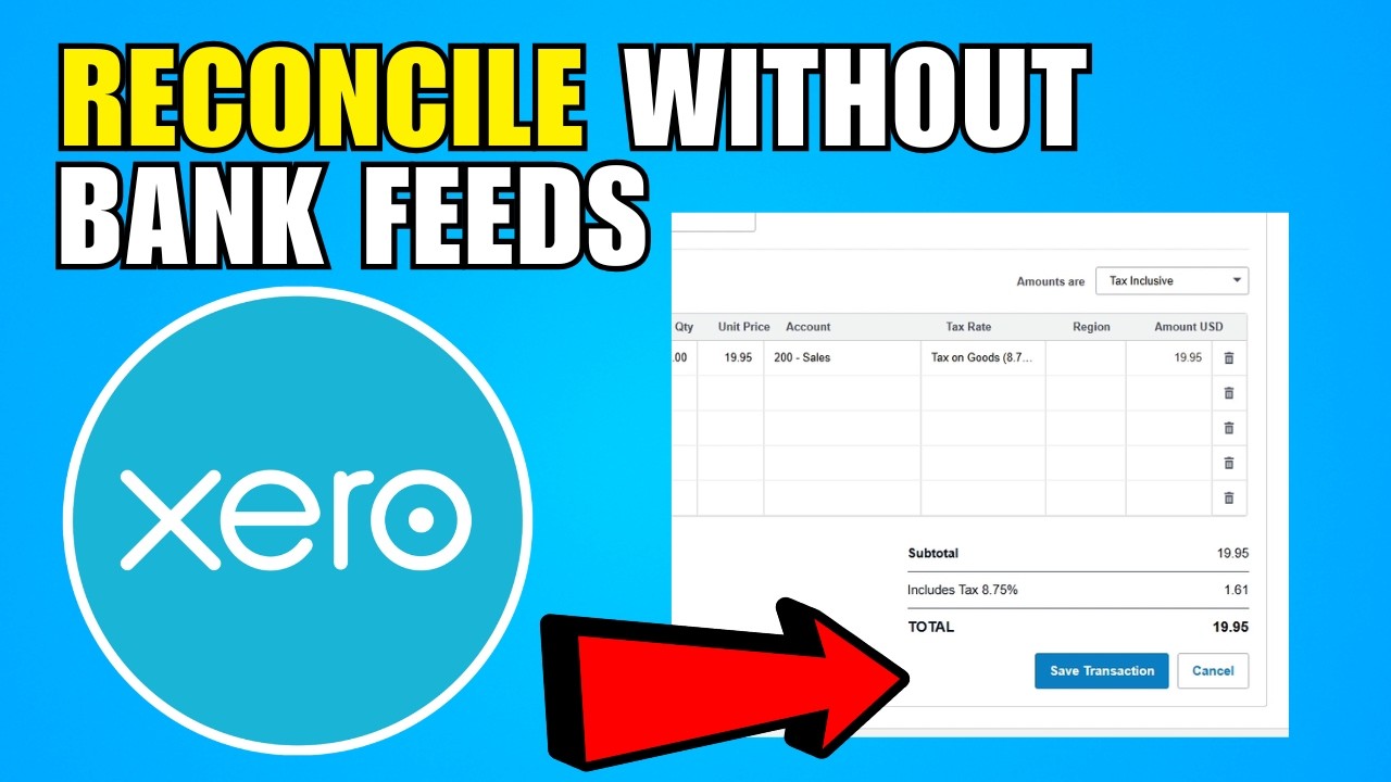 How To Reconcile In Xero Without Bank Feeds (2026) (Complete Guide)