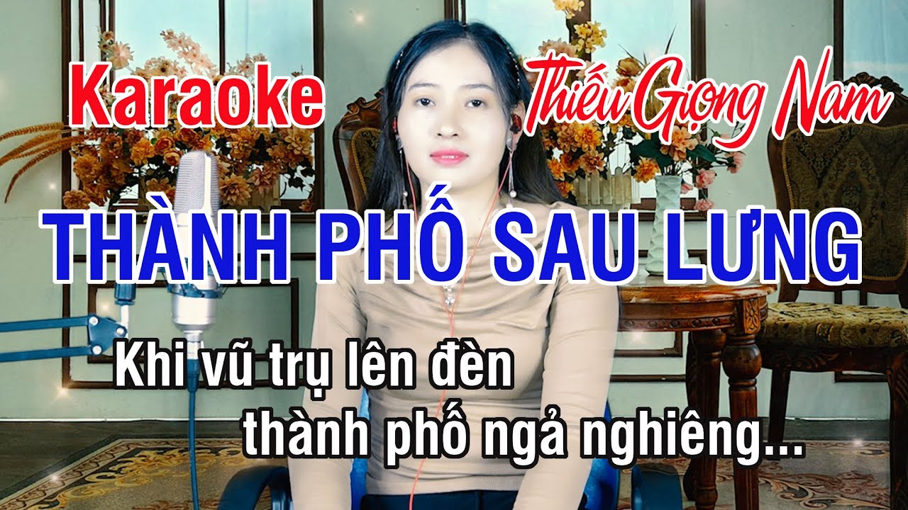 Thành Phố Sau Lưng ✔ Karaoke Thiếu Giọng Nam ► Song Ca Với Ngọc Lan ❖ Thiết TV