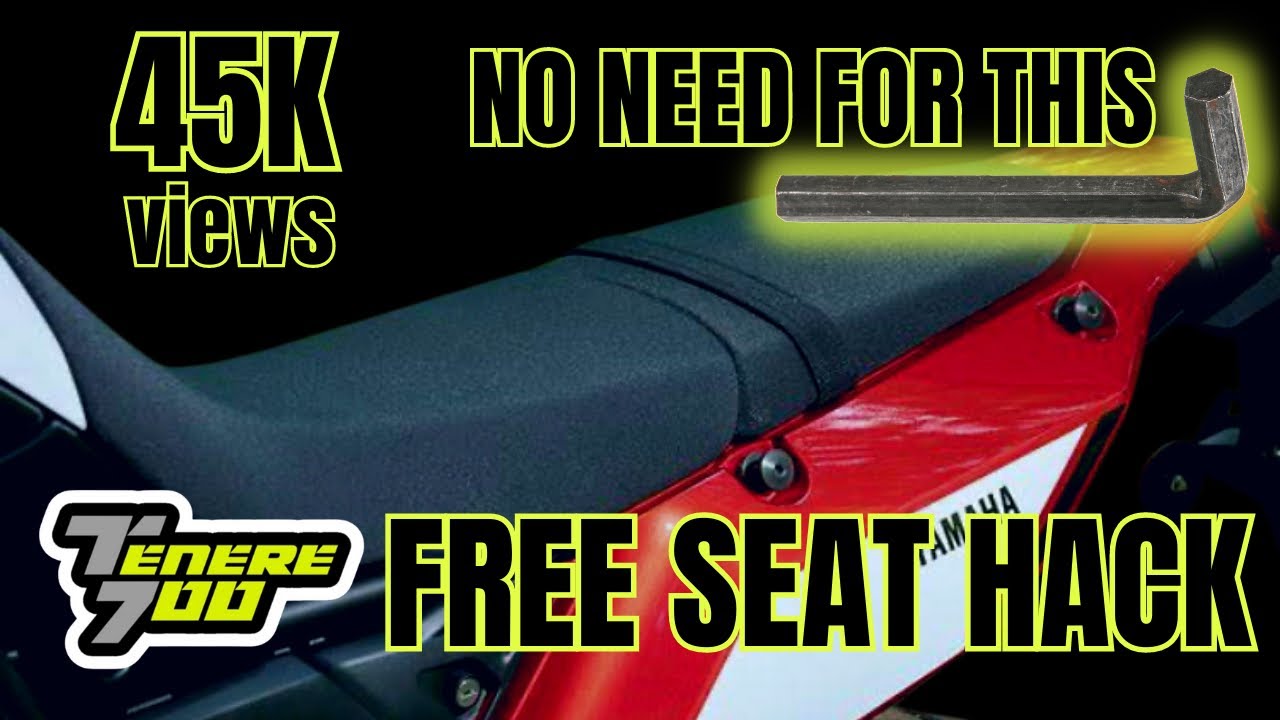 YAMAHA TENERE 700 - A QUICK AND FREE SEAT HACK EVERY OWNER SHOULD KNOW
