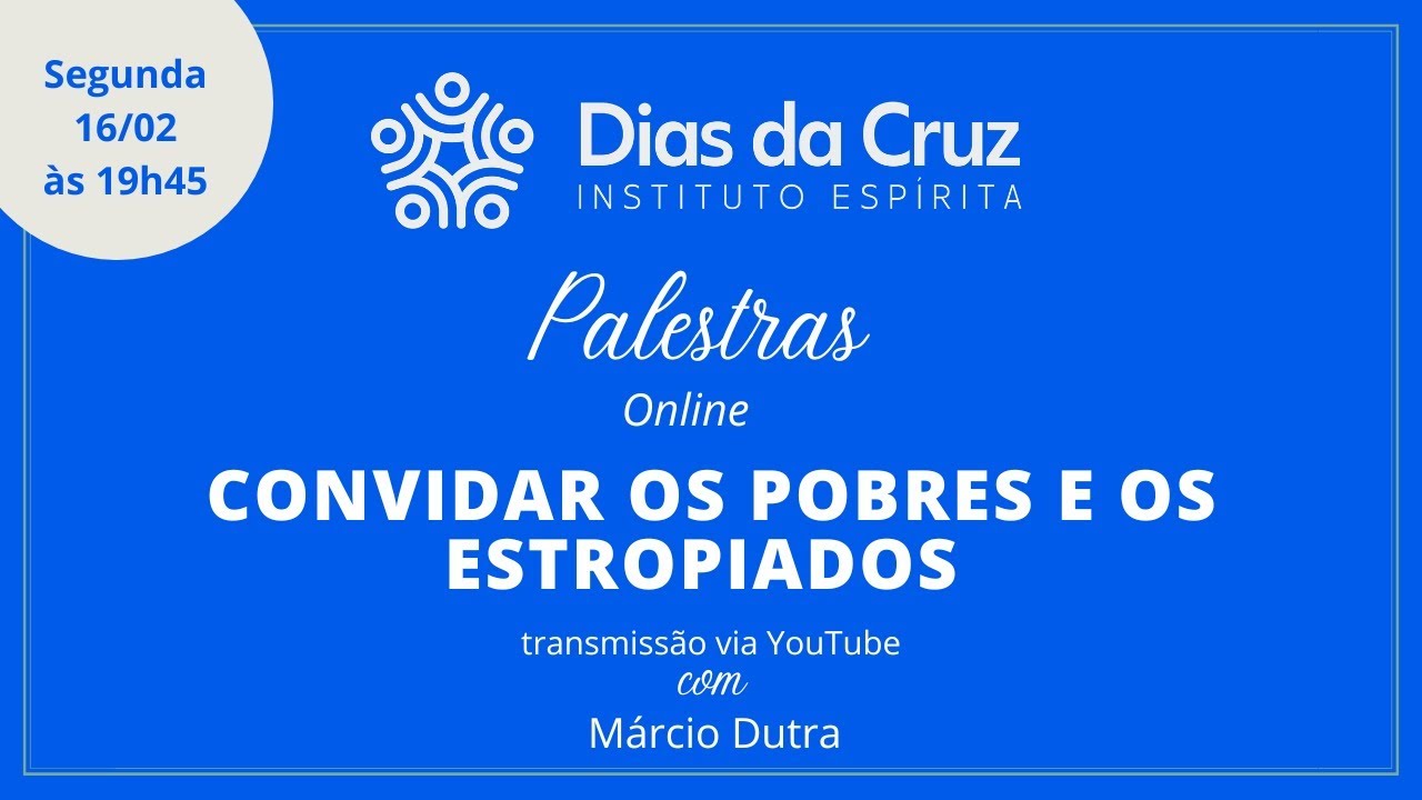 Convidar os pobres e os estropiados