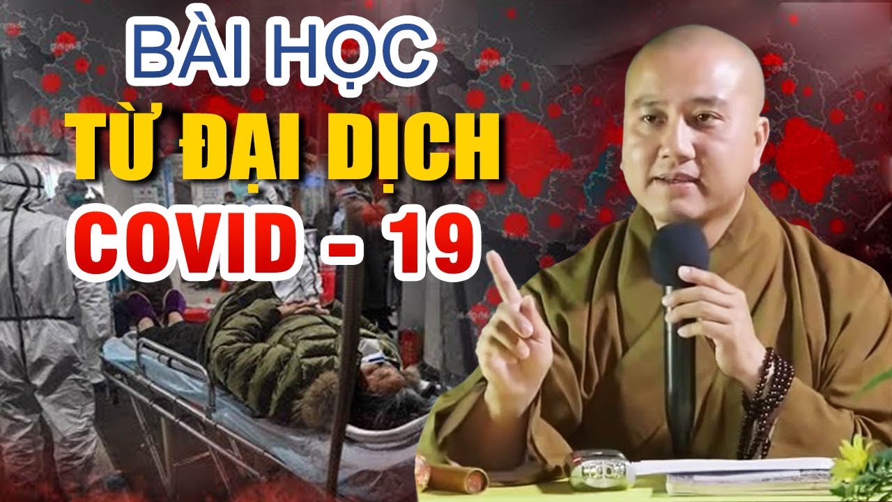 B&agrave;i Học từ Đại Dịch Covid-19 (rất s&acirc;u sắc) - Thầy Th&iacute;ch Ph&aacute;p H&ograve;a
