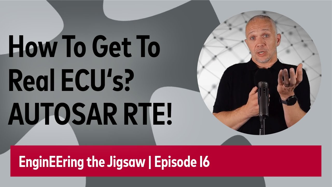 Final Goal Real ECU: The Runtime Environment | AUTOSAR Classic | #EnginEEringTheJigsaw | I6