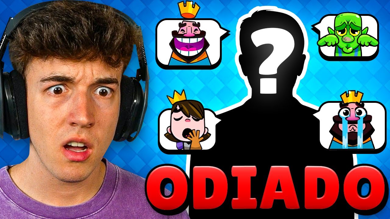 EL JUGADOR MAS ODIADO de CLASH ROYALE | REACCION