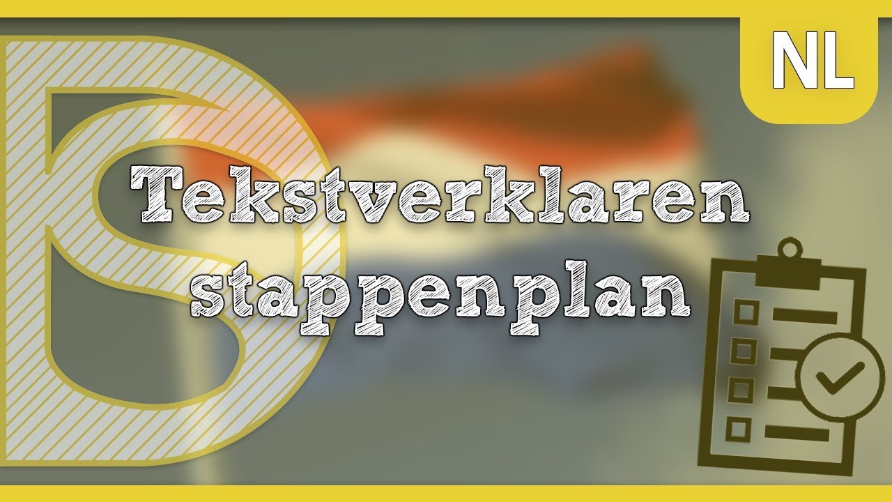Eindexamen Nederlands - Tekstverklaren, stappenplan