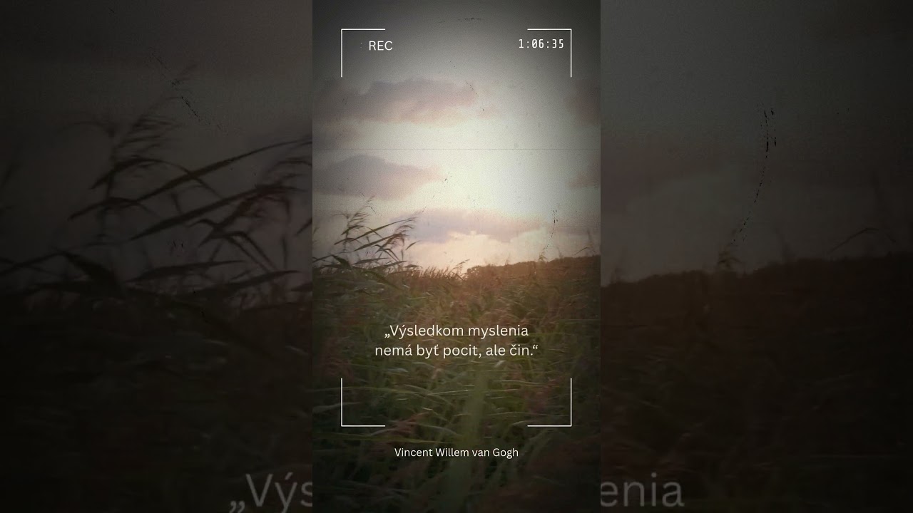 „Výsledkom myslenia nemá byť pocit, ale čin “