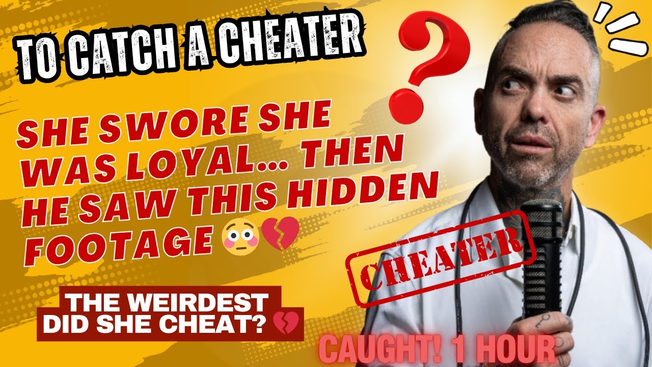 To Catch A Cheater | She Swore She Was Loyal… Then He Saw This Hidden Footage 😳💔 | By Jubal
