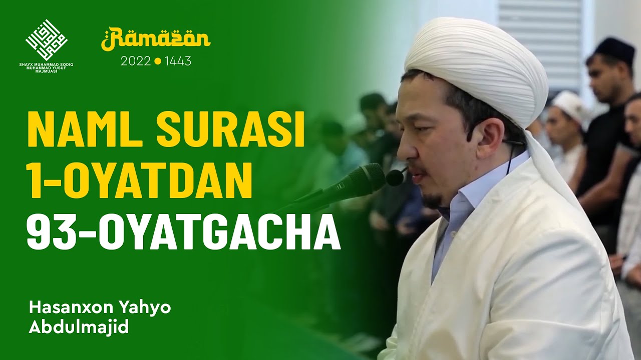 Naml surasi 1-oyatdan 93-oyatgacha | Hasanxon qori Yahyo Abdulmajid