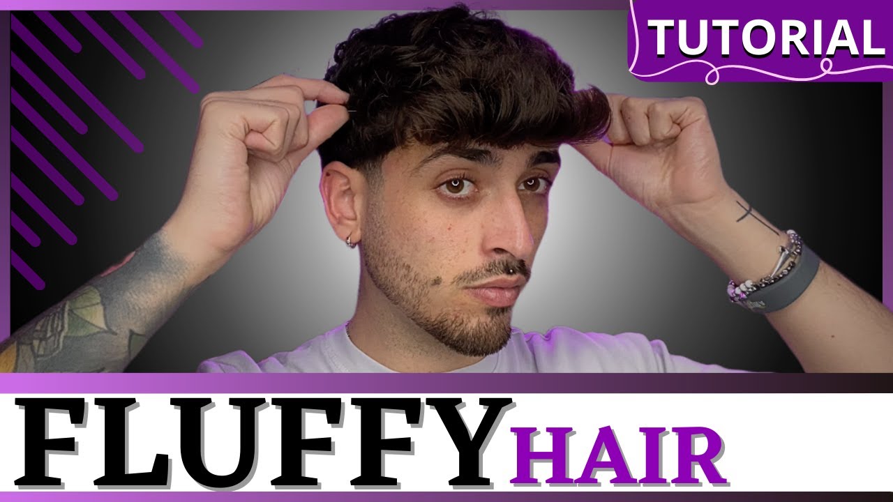 💈FLUFFY HAIR Tutorial