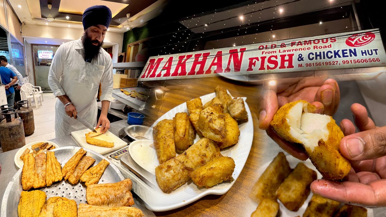 1987 से इंडिया की बेस्ट अमृतसरी फिश @ WORLD FAMOUS MAKHAN FISH AMRITSAR | NONVEGFOOD | THE ORIGINAL