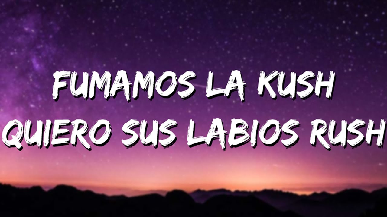 Fumamos la kush - duki