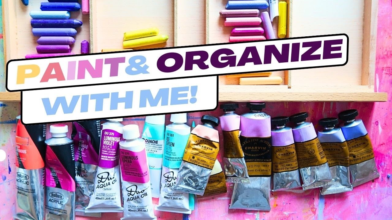 Organize Art Supplies With Me & Paint Too! Oil Paints