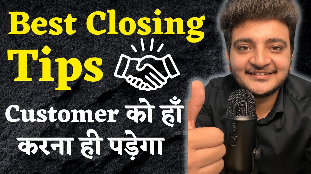 Best Closing Tips I How to close the sales on the go I Sales closing techniques I Shubham Ruhela