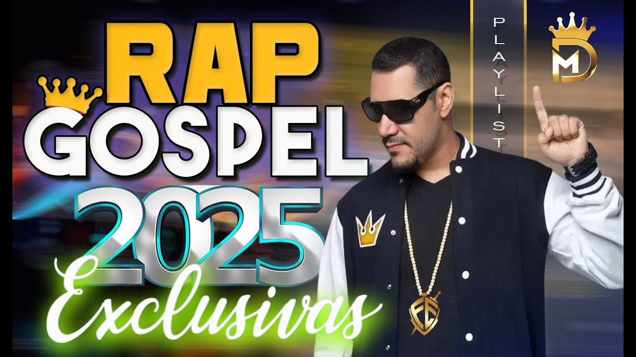 Rap Gospel 2025 ( Exclusivas)