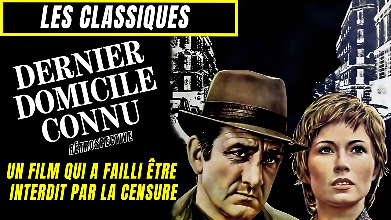 Dernier domicile connu (1970) de Jos&eacute; Giovanni [r&eacute;trospective]