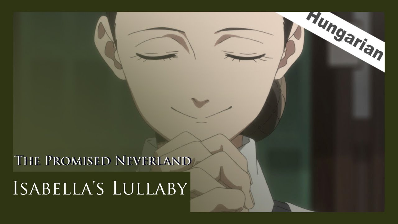 Isabella’s Lullaby (The Promised Neverland OST) Hungarian Cover by Namito