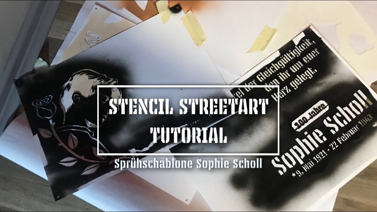 STENCIL STREETART TUTORIAL Sophie Scholl