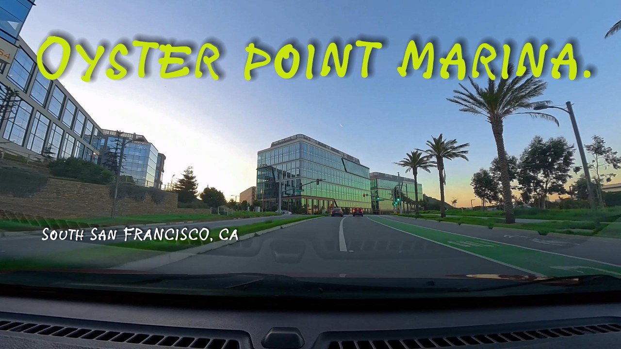 South San Francisco California Driving Tour 4K | Oyster Point & Marina | No Music
