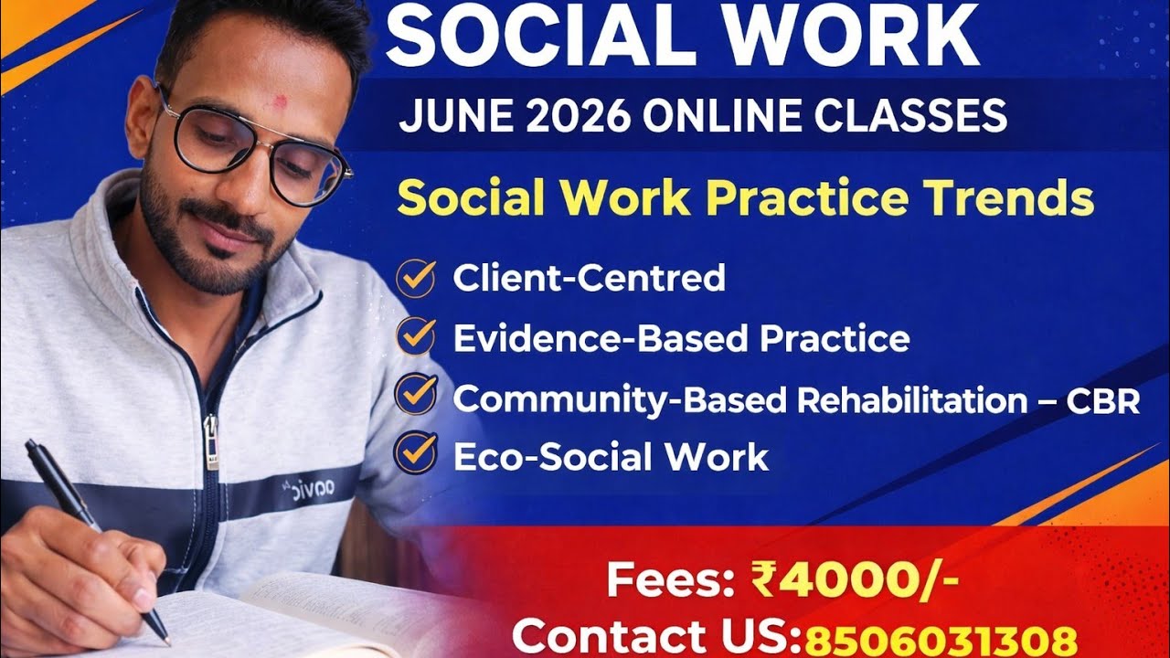 SOCIAL WORK PRACTICE TRENDS |NET JRF PH.D JUNE 2026 SOCIAL WORK ONLINE CLASS | FEES 4000/#8506031308