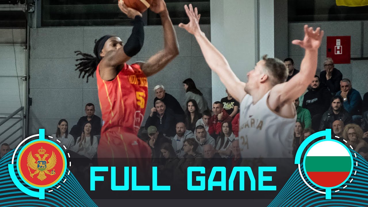 Montenegro v Bulgaria | Full Basketball Game | FIBA EuroBasket 2025 Qualifiers