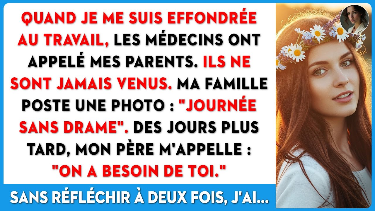 Après mon malaise au travail, mes parents ne sont pas venus. À la place, ma sœur m'a identifiée...
